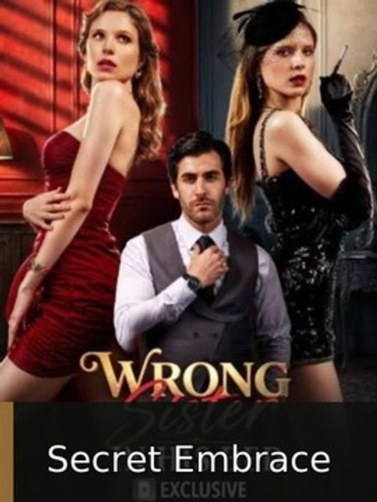 Wrong Sister In His Bed #engsub #fullfilm🎯🌟 | Secret Embrace