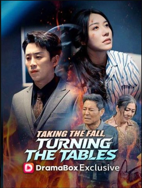 Taking the Fall Turning the Tables- Full Drama Movie English Sub