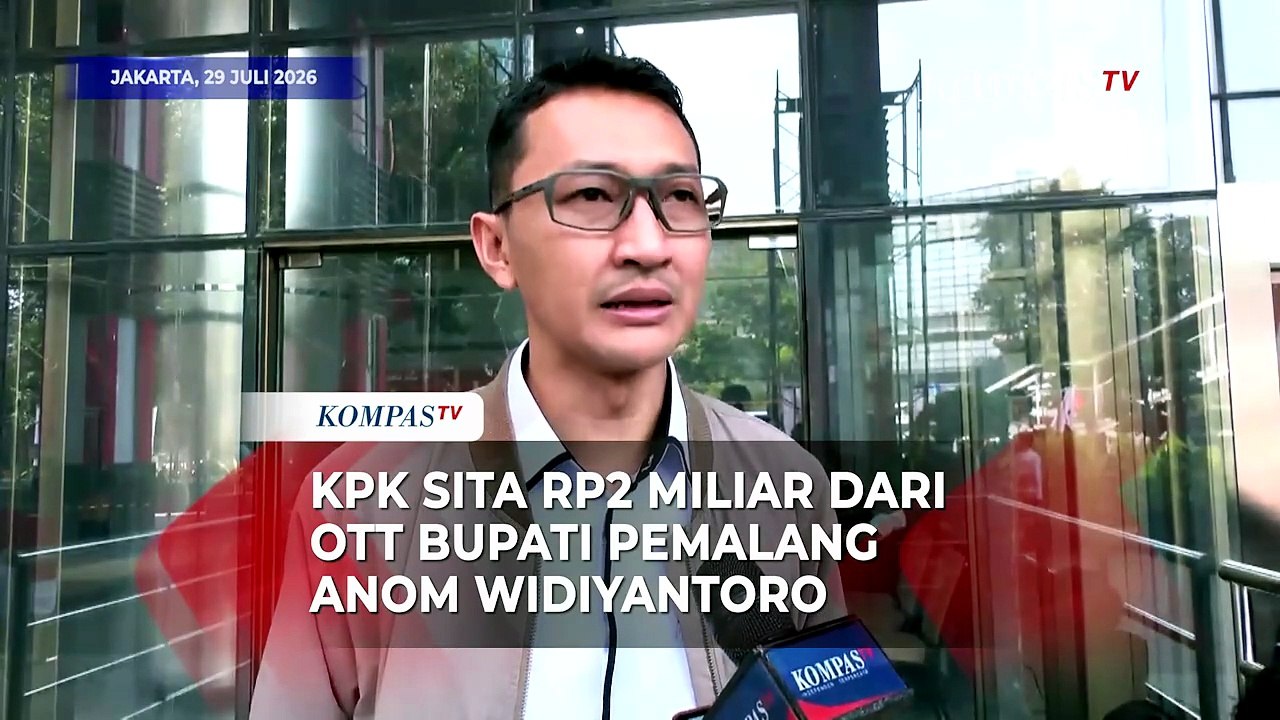 KPK Sita Uang Rp2 Miliar dalam OTT Bupati Pemalang Anom Widiyantoro