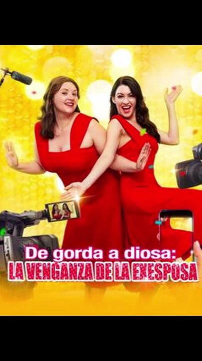 [Doblado ESP] De gorda a diosa la venganza de la exesposa