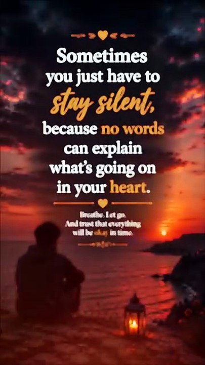 Sometimes Silence Speaks the Loudest | Heart Touching Life Quote