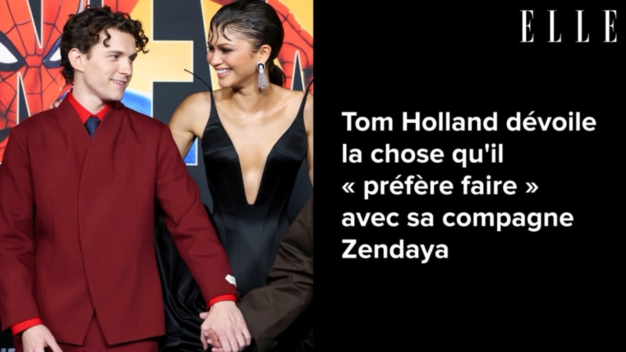 Tom Holland dévoile la chose qu'il « préfère faire » avec sa compagne Zendaya