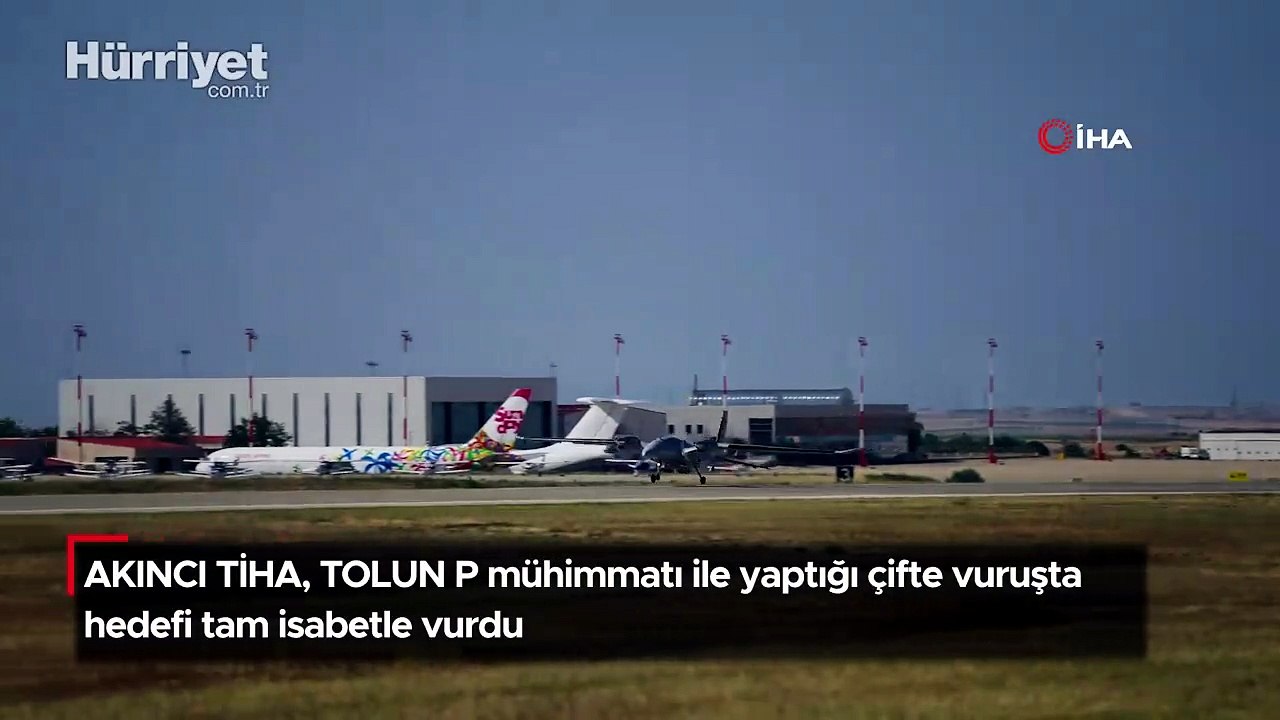 AKINCI TİHA, TOLUN P mühimmatı ile yaptığı çifte vuruşta hedefi tam isabetle vurdu!