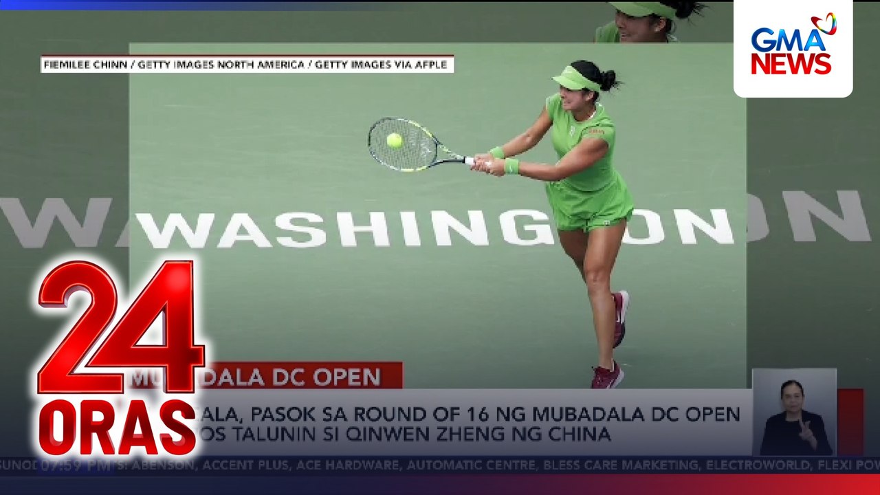 Alex Eala, pasok sa Round of 16 ng Mubadala DC Open matapos talunin si Qinwen Zheng ng China | 24 Oras