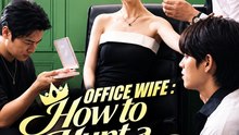 Office Wife: How to Hunt a Man | Office Romance, Love Triangle & Romantic Comedy Drama - FULL EP - ENGSUB
