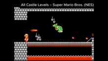 Every Bowser Castle in Super Mario Bros (NES)