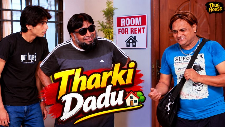 Tharki Dadu | Thug House | Funny Video