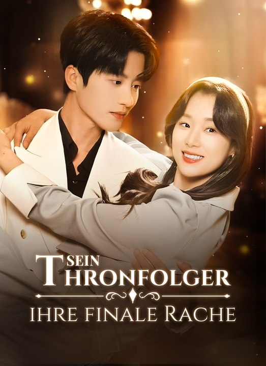 Sein thronfolger, ihre finale rache | full 88 eps sd drama 2026