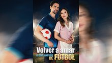 Volver a Amar, Mi Superestrella Del Fútbol | Full 58 Eps SD Drama | Short Drama Español | NITRO REALMS