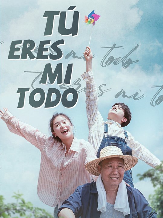 Tú eres mi todo .Serie Completa Español . | Ganzer Film Deutsch