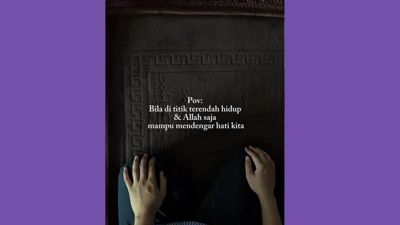 Saat Berada Di Titik Terendah, Hanya Allah Mampu Mendengar Isi Hati