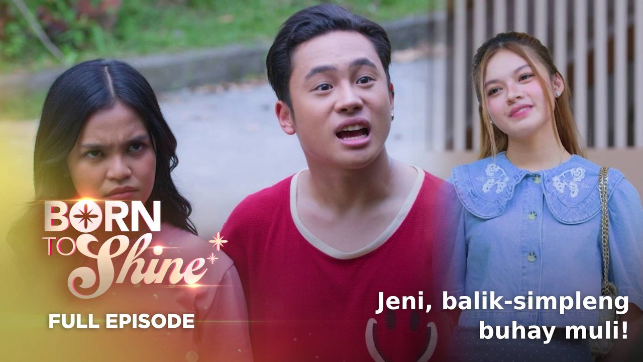 Born To Shine: Full Episode 110 (July 31, 2026)