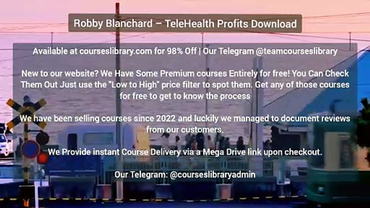 Robby Blanchard – TeleHealth Profits Download