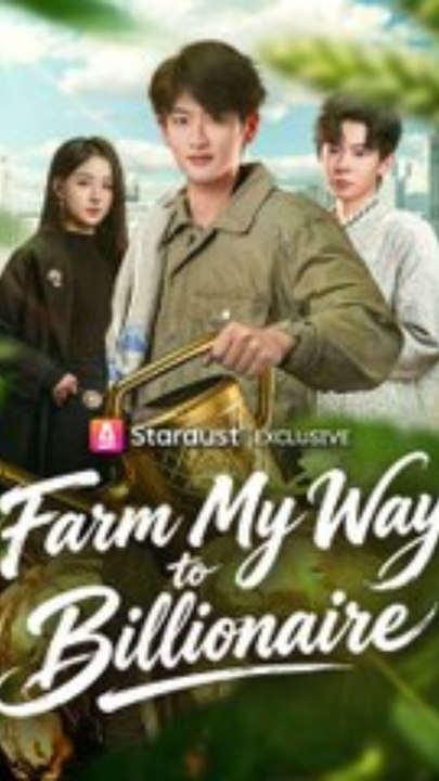 Farm Boy Billionaire | Full Mini Series 2026