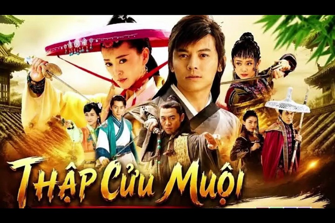 [Lồng Tiếng] Thập Cửu Muội - Tập  14 - HDC Media