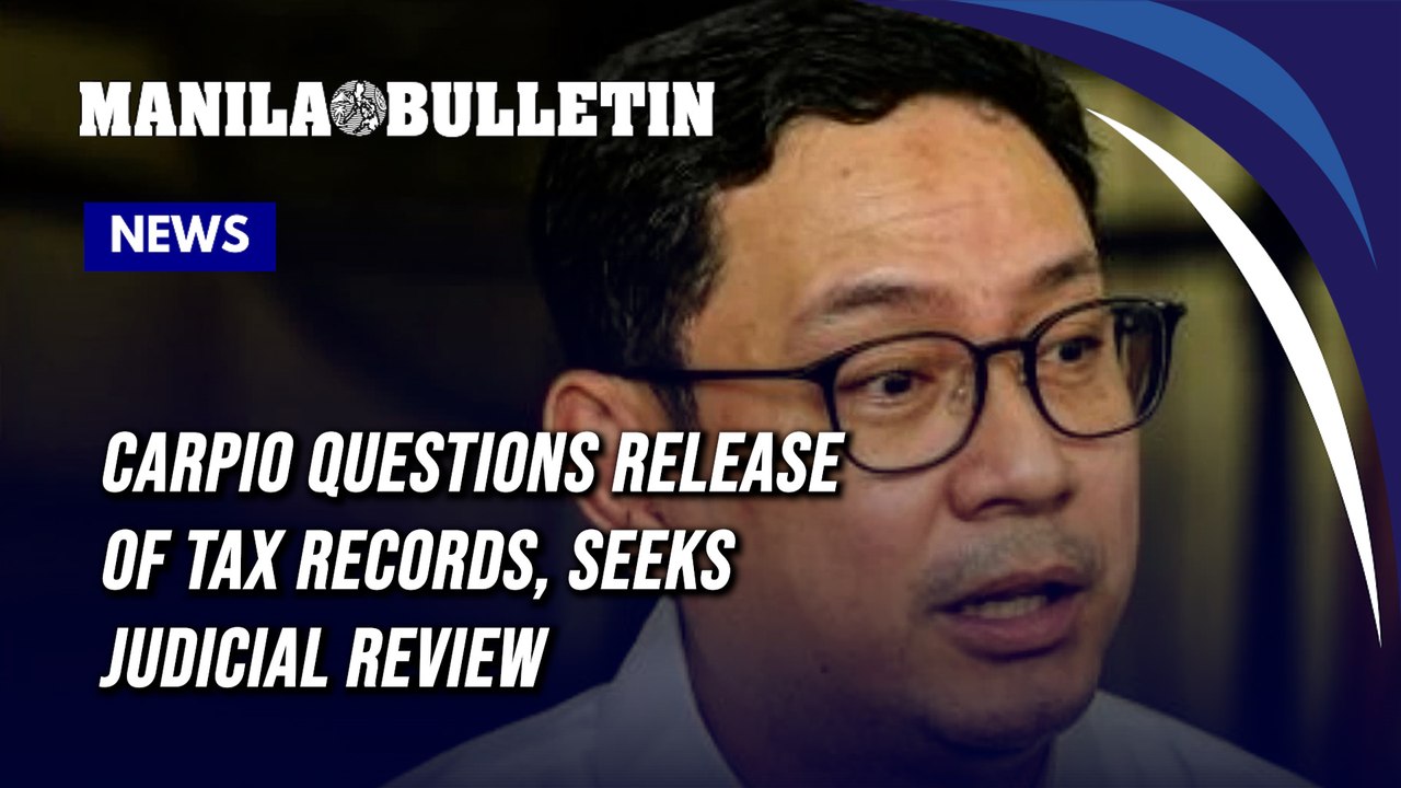 Carpio questions release of tax records, seeks judicial review