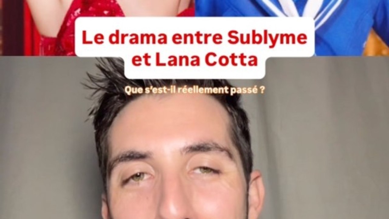 Drama entre Sublyme et Lana Cotta