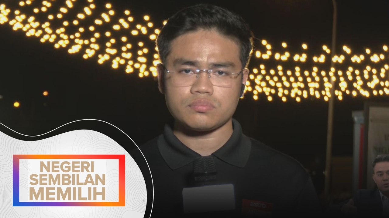 N. Sembilan Memilih: Tiga kali Labu berubah, Apa akan jadi esok?