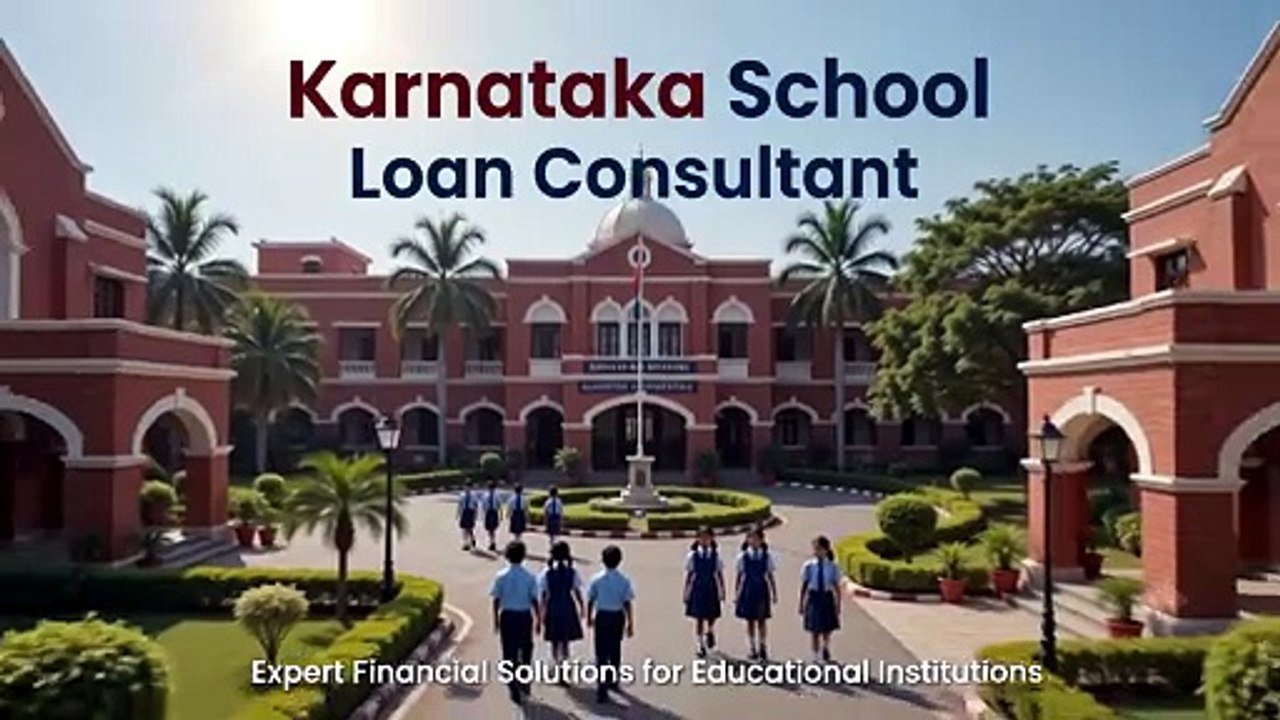 Karnataka School Loan Consultant