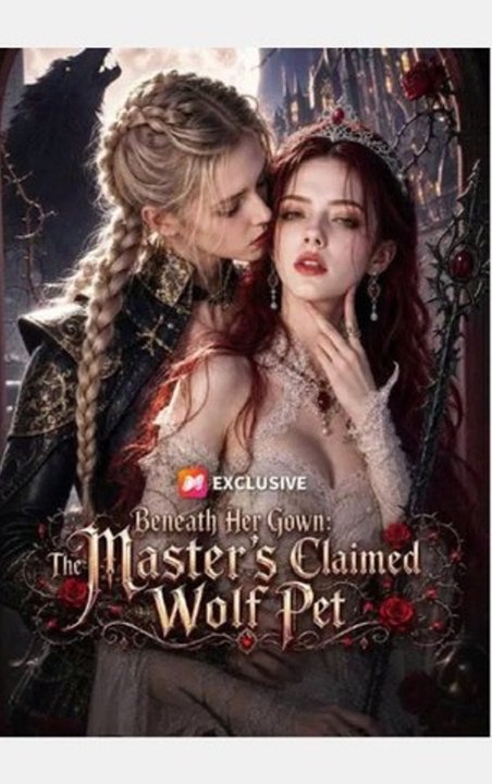 Beneath Her Gown The Master's Claimed Wolf Pet Movies