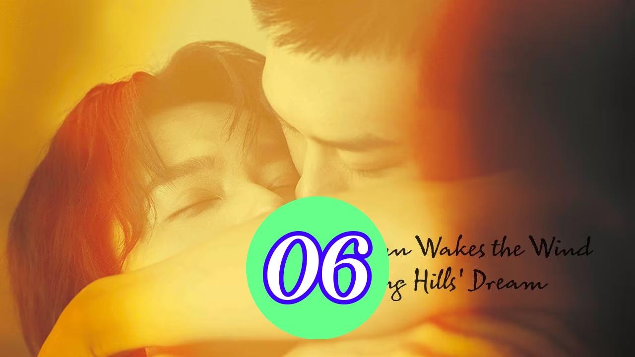 A Winter Sun Wakes the Wind in Spring Hills' Dream Episode 6 Engsub