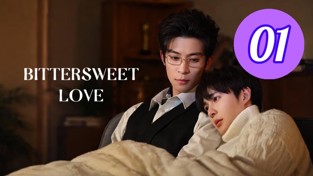 Bittersweet Love 2026 Episode 1 Engsub