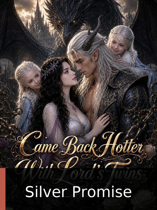 Came Back Hotter With Lord's Twins #englishsub #fullmovie🍿🍿🍿 | Silver Promise