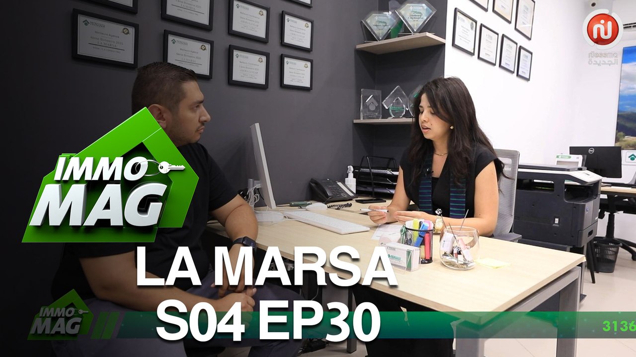 Immo Mag S04 Ep 30 ll La marsa