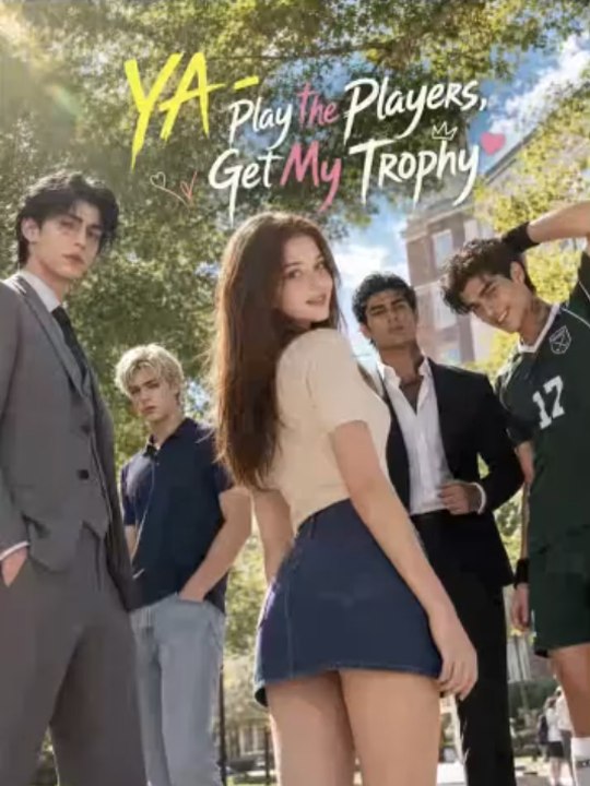 Play the Players, Get My Trophy - Full Movie #englishsub #watchfull ⚡️🍿⚡️