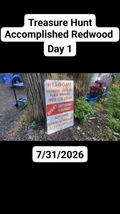 Redwood Country Flea Market Day 1 7/31/2026