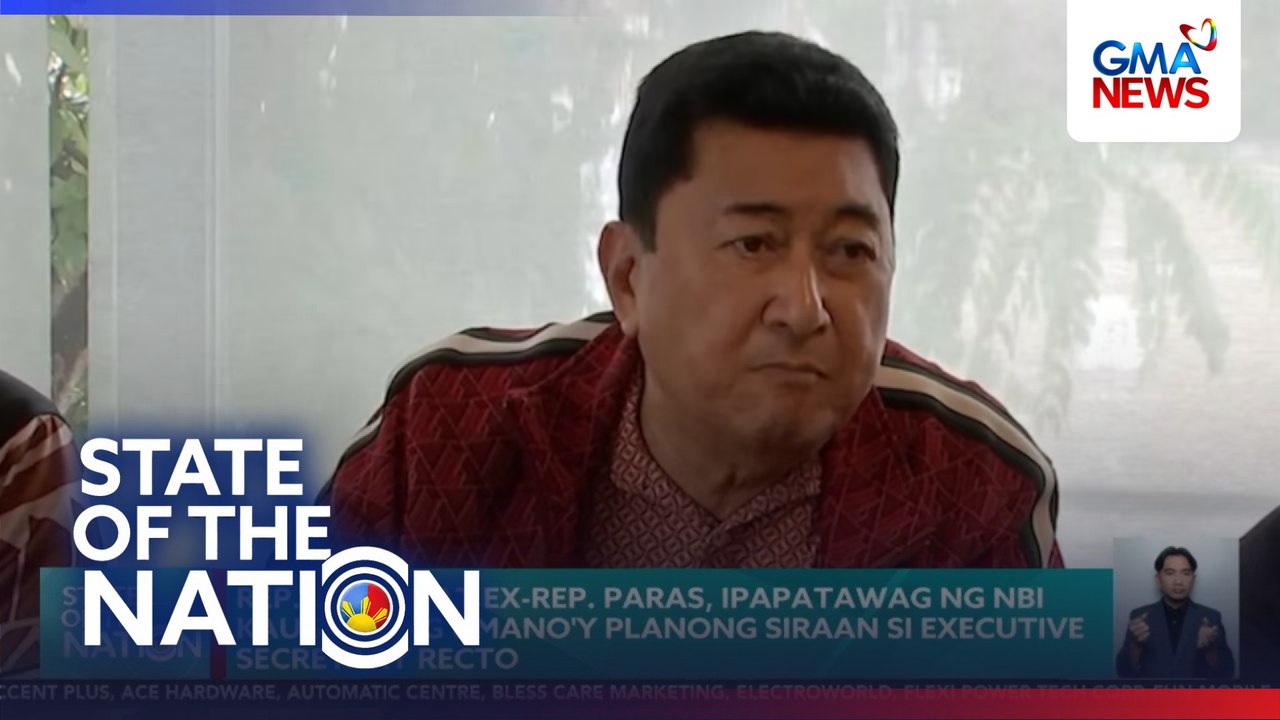 Rep. Leviste at Ex-Rep. Paras, ipapatawag ng NBI kaugnay ng umano'y planong siraan si Exec. Sec. Recto | SONA