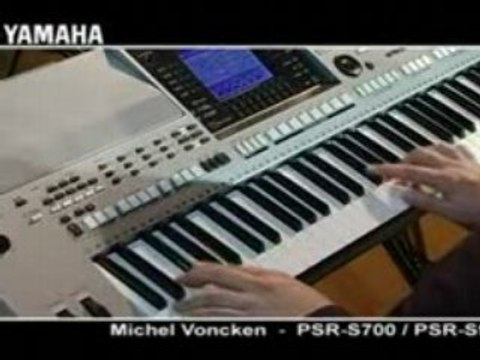 Yamaha PSR-S700 et PSR-S900 par Michel Voncken