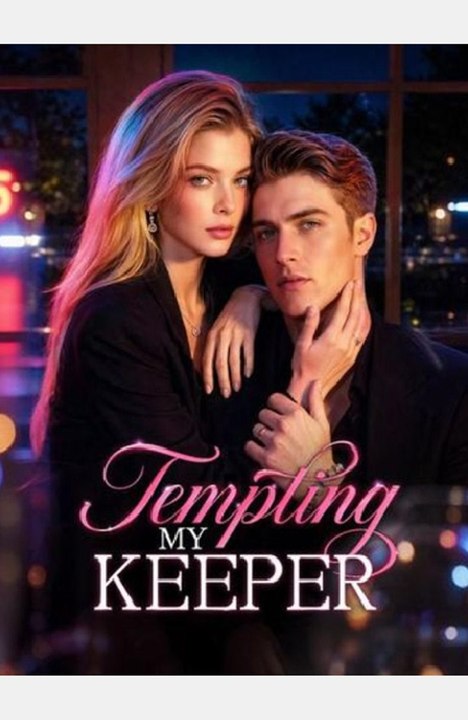 Tempting My Keeper - Full Movies English Sub