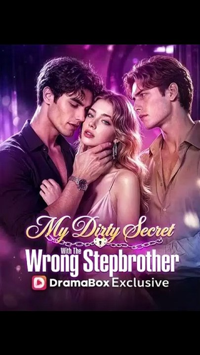 Streaming 🌟 My Secret Paramour Is My Bestie’s Brother Full Episodes 🌟 Premium Short Drama EN