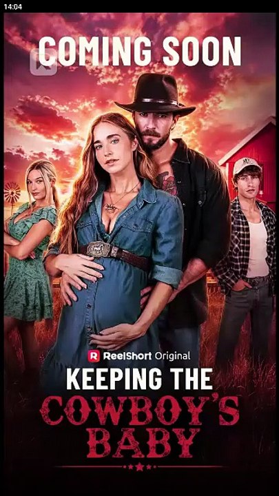 Keeping the Cowboys Baby Complete EPS🌟 Premium Short Drama EN