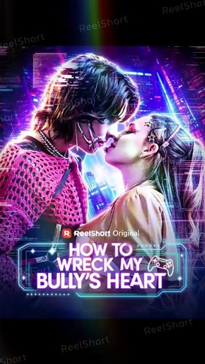 How to Wreck My Bully's Heart Dailymotion Movie | He Made My Life Miserable… Now He’s Falling for Me 🔥 [Full Movie]