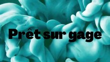 Prêt sur gage