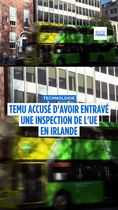 Temu accusé d’entraver une inspection de l’UE en Irlande