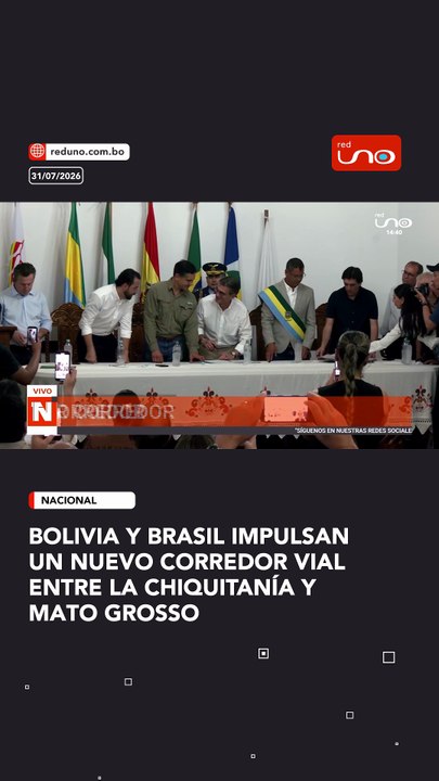 BOLIVIA Y BRASIL IMPULSAN UN NUEVO CORREDOR VIAL ENTRE LA CHIQUITANÍA Y MATO GROSSO