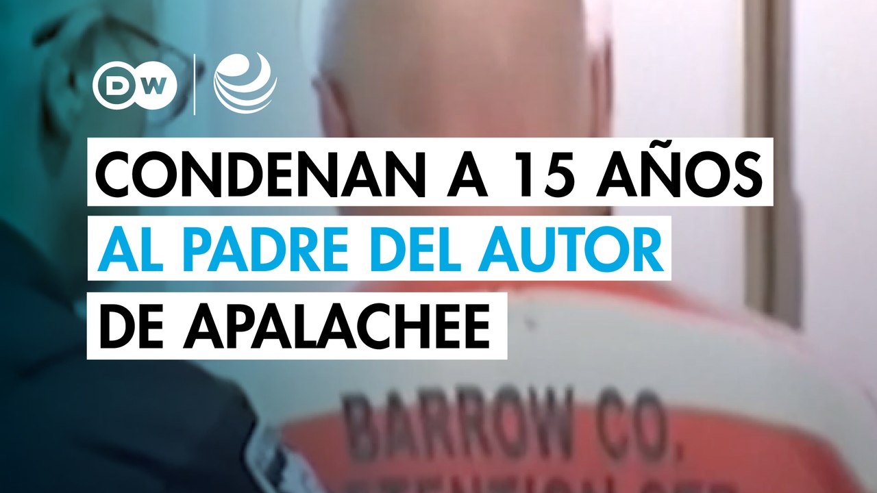 Condenan a 15 años de prisión al padre del autor del tiroteo de Apalachee