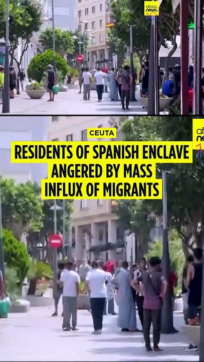 Residents of Spanish enclave of Ceuta angered by mass influx of migrants