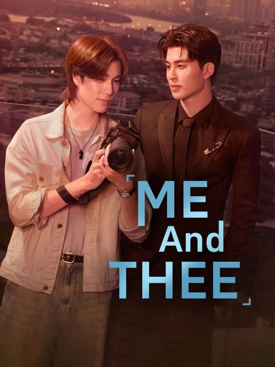 Me and Thee - Episode 8 EngSub