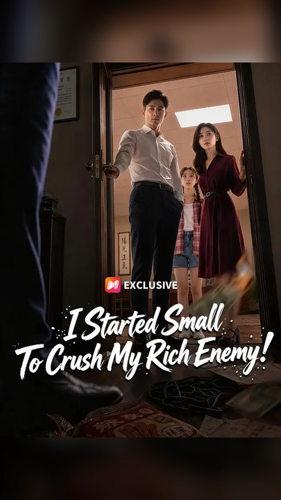 I Started Small to Crush My Rich Enemy! #Ns FULL EPS🔥Complete Story🔥Premium Short Drama EN