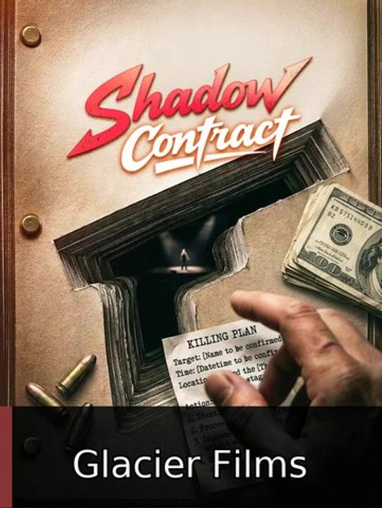 Shadow Contract | Glacier Films