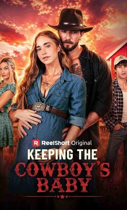 Keeping The Cowboy'S Baby - FULL ✅
