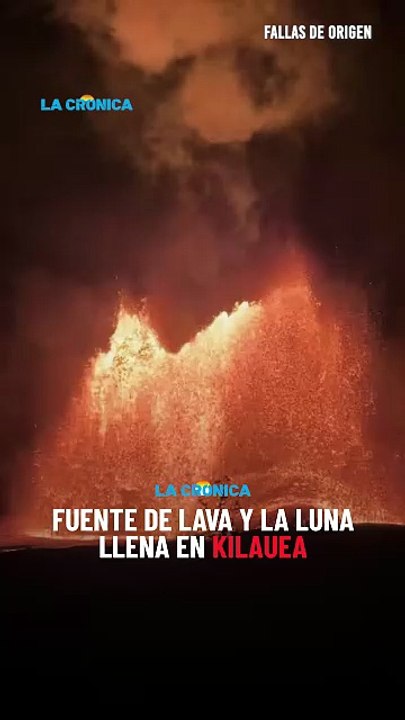 Fuente de lava y la luna llena en Kilauea