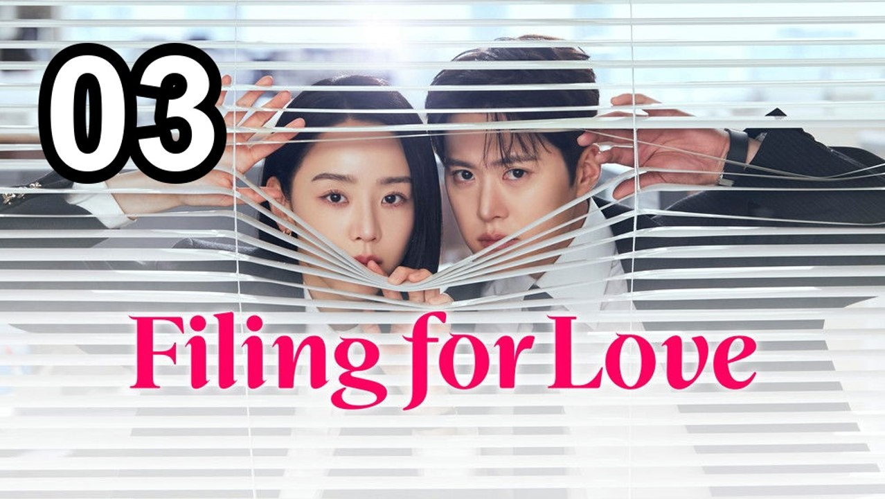 Filing For Love - Episode 3 Asian Drama TV