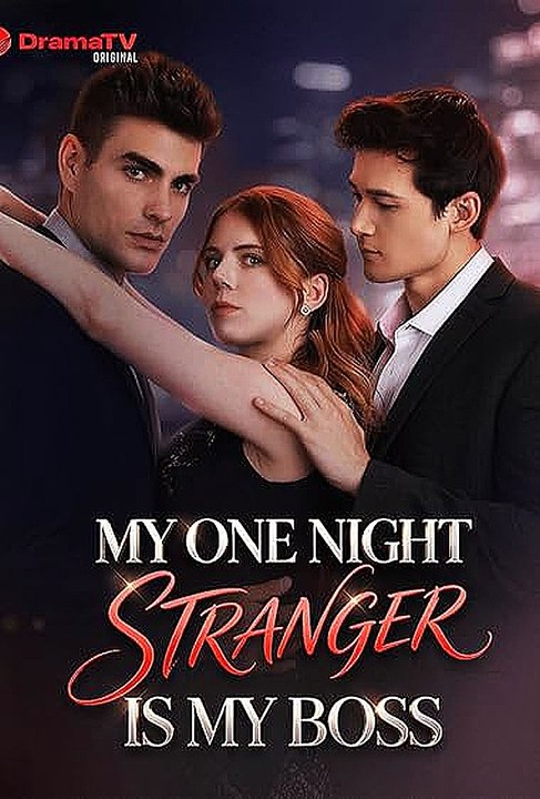 My One Night Stranger is My Boss -FULL#ROMANCE -HD