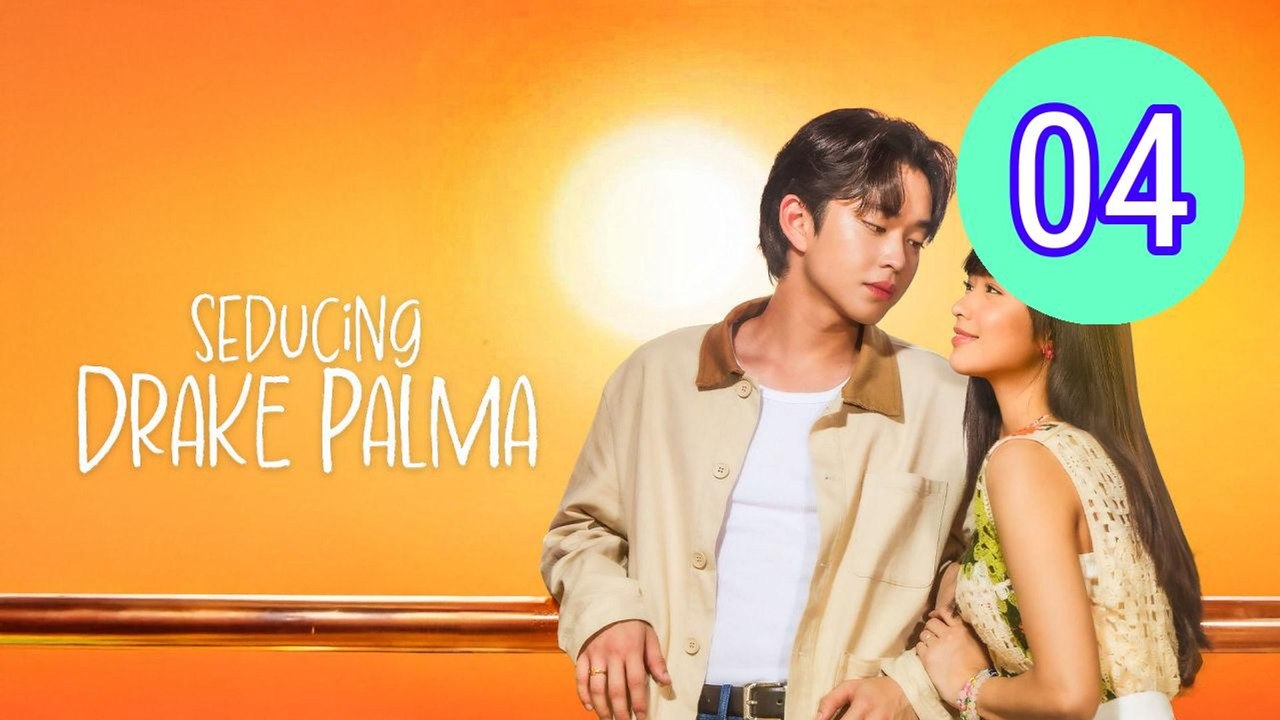 Seducing Drake Palma Episode 4 Engsub