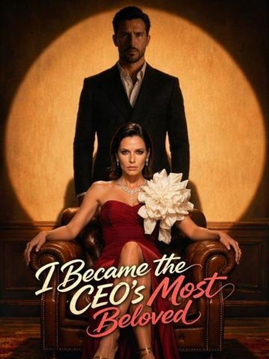 I Became the CEO's Most Beloved New